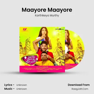 Maayore Maayore MP3 Song by Karthikeya Murthy Cover