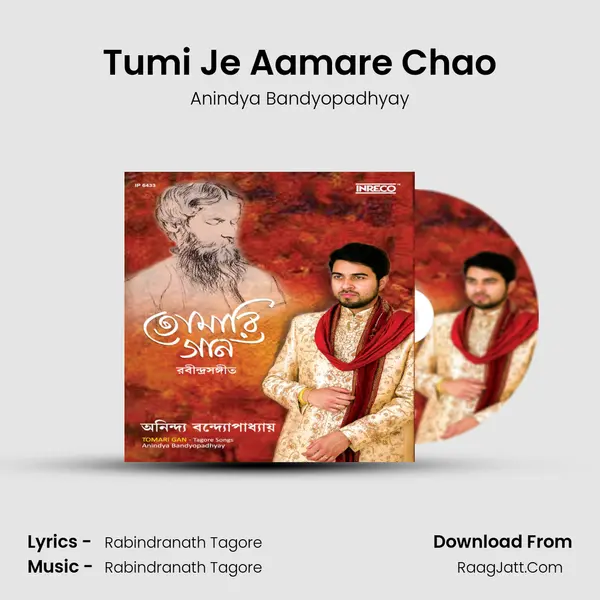 Tumi Je Aamare Chao MP3 Song by Anindya Bandyopadhyay Cover