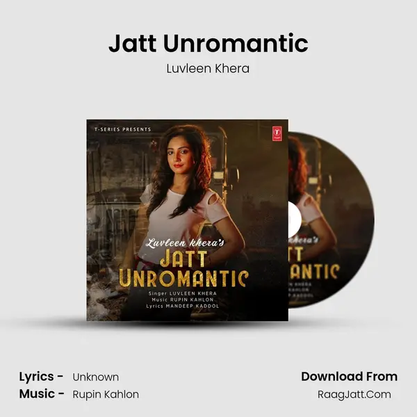 Jatt Unromantic MP3 Song by Luvleen Khera Cover