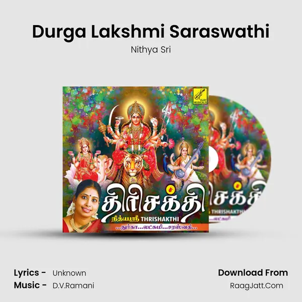 Durga Lakshmi Saraswathi MP3 Song by Nithya Sri Cover