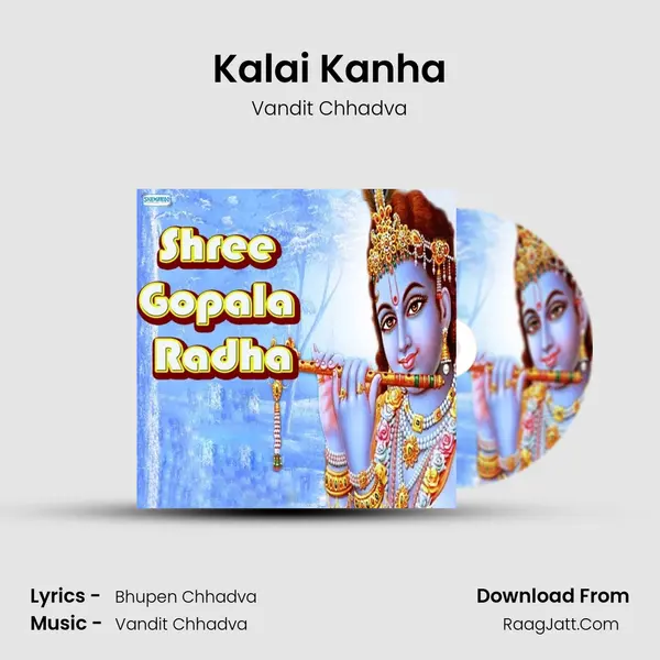 Kalai Kanha MP3 Song by Vandit Chhadva Cover