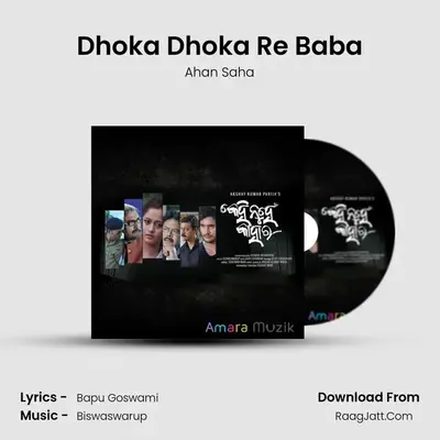 Dhoka Dhoka Re Baba MP3 Song by Ahan Saha Cover