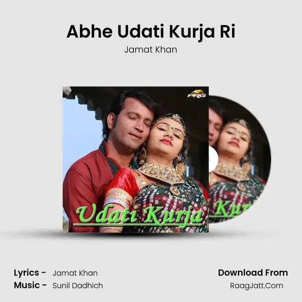 Abhe Udati Kurja Ri MP3 Song by Jamat Khan Cover