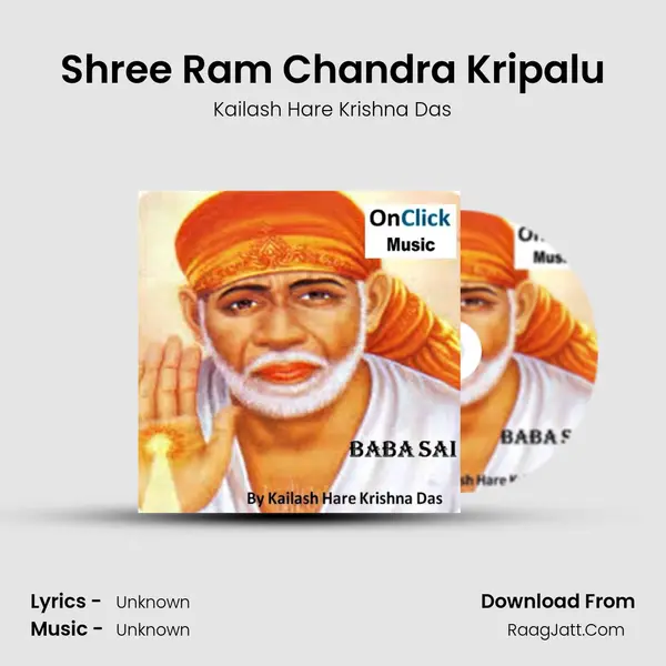 Shree Ram Chandra Kripalu MP3 Song by Kailash Hare Krishna Das Cover