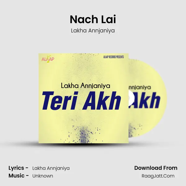 Nach Lai MP3 Song by Lakha Annjaniya Cover