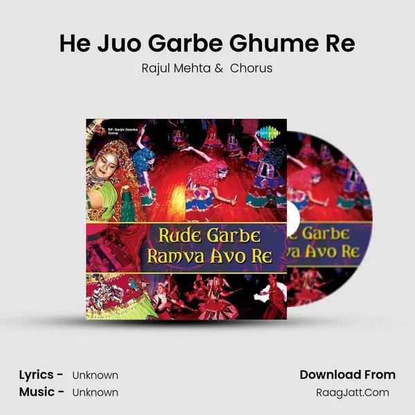 He Juo Garbe Ghume Re MP3 Song by Rajul Mehta Cover
