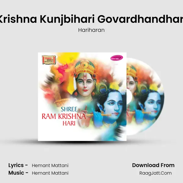 Krishna Kunjbihari Govardhandhari MP3 Song by Hariharan Cover