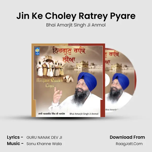 Jin Ke Choley Ratrey Pyare MP3 Song by Bhai Amarjit Singh Ji Anmol Cover
