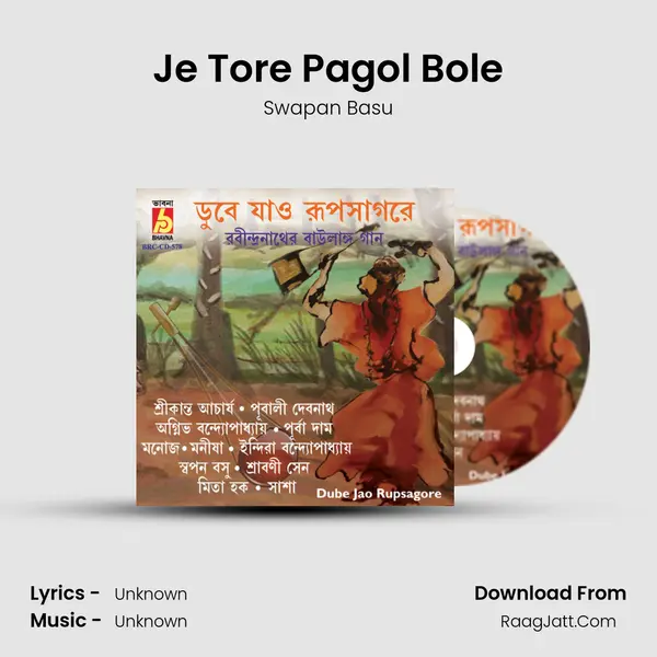 Je Tore Pagol Bole Cover