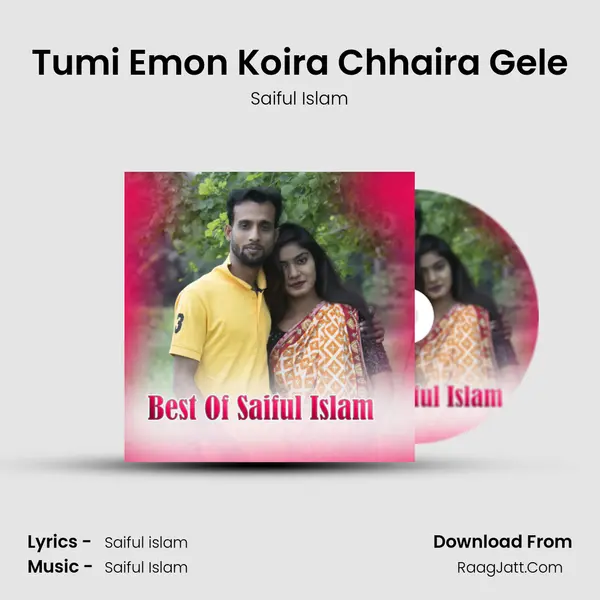 Tumi Emon Koira Chhaira Gele mp3 song