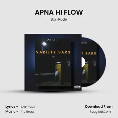 APNA HI FLOW MP3 Song by Bar-Rude Cover