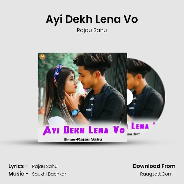 Ayi Dekh Lena Vo mp3 song