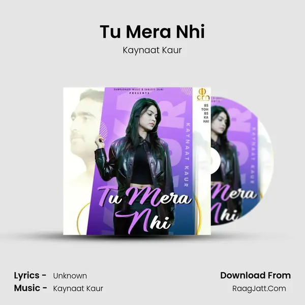 Tu Mera Nhi - Kaynaat Kaur