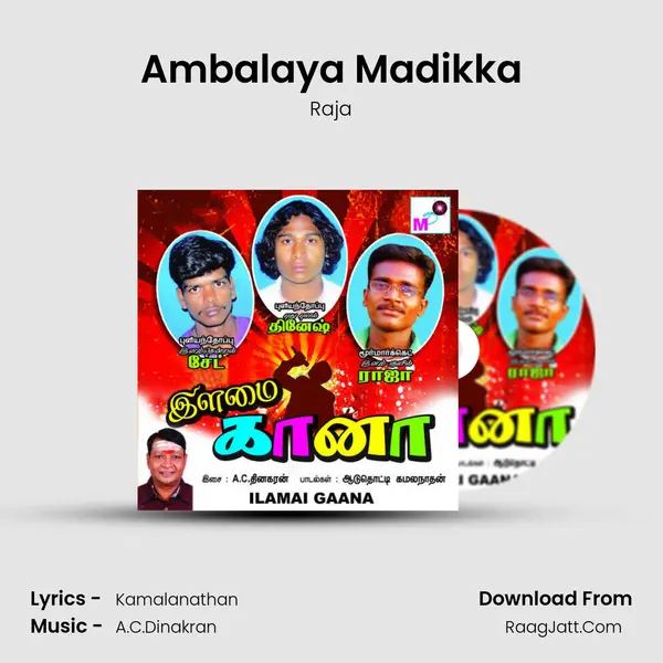 Ambalaya Madikka MP3 Song by Raja Cover