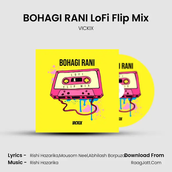 BOHAGI RANI LoFi Flip Mix - VICKIX