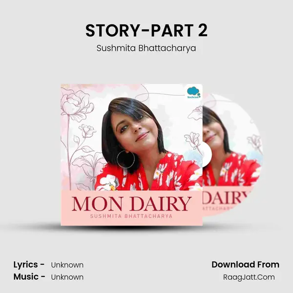 STORY-PART 2 mp3 song