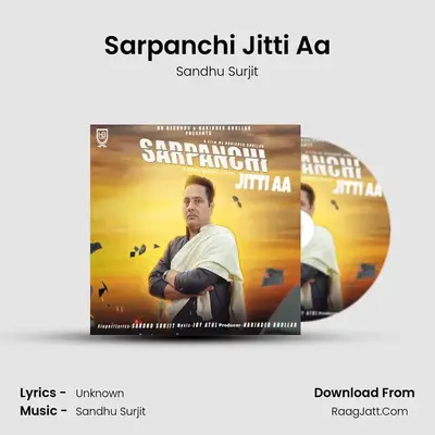 Sarpanchi Jitti Aa mp3 song
