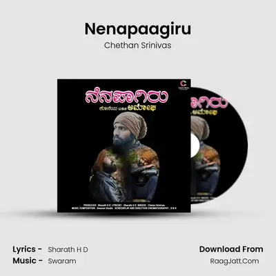 Nenapaagiru - Chethan Srinivas