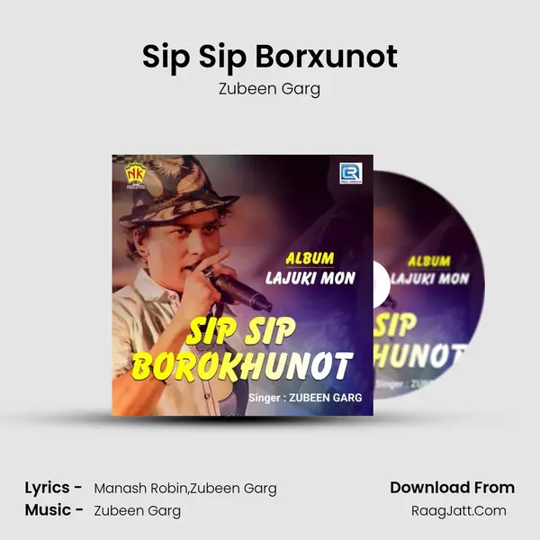 Sip Sip Borxunot - Zubeen Garg