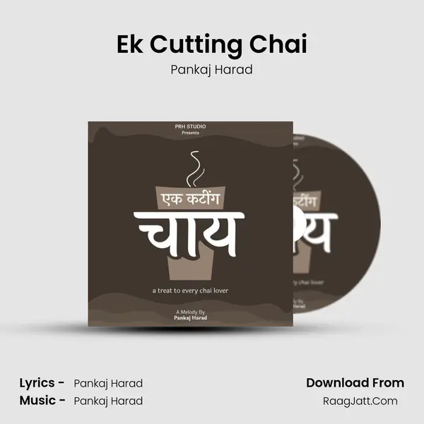 Ek Cutting Chai mp3 song