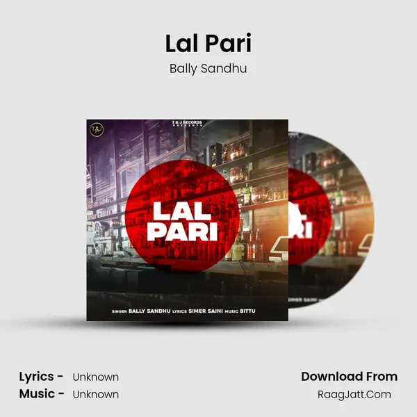 Lal Pari MP3 Song by Bally Sandhu Cover
