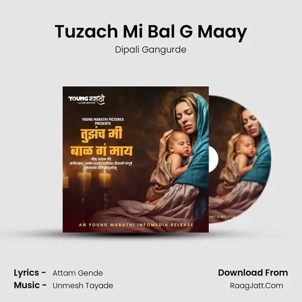 Tuzach Mi Bal G Maay - Dipali Gangurde