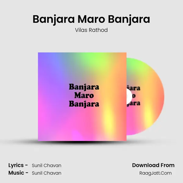 Banjara Maro Banjara MP3 Song by Vilas Rathod Cover