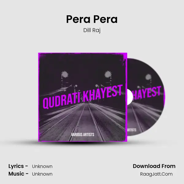 Pera Pera MP3 Song by Dill Raj Cover