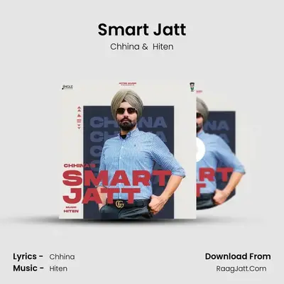 Smart Jatt MP3 Song by Chhina Cover