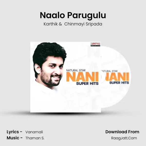 Naalo Parugulu mp3 song
