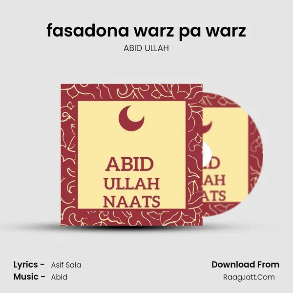 fasadona warz pa warz MP3 Song by ABID ULLAH Cover