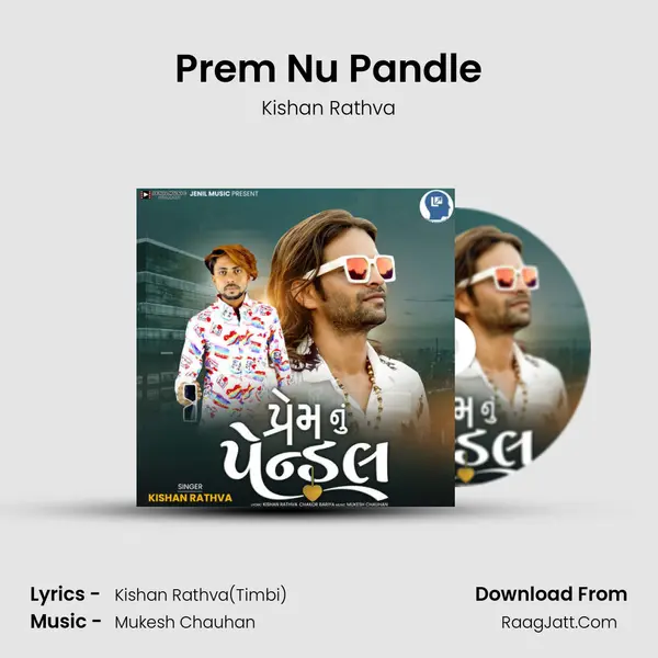 Prem Nu Pandle - Kishan Rathva