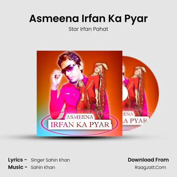 Asmeena Irfan Ka Pyar MP3 Song by Star Irfan Pahat Cover