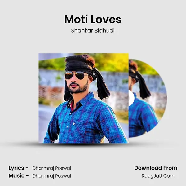 Moti Love's MP3 Song by Shankar Bidhudi Cover