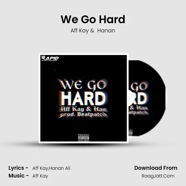 We Go Hard mp3 song