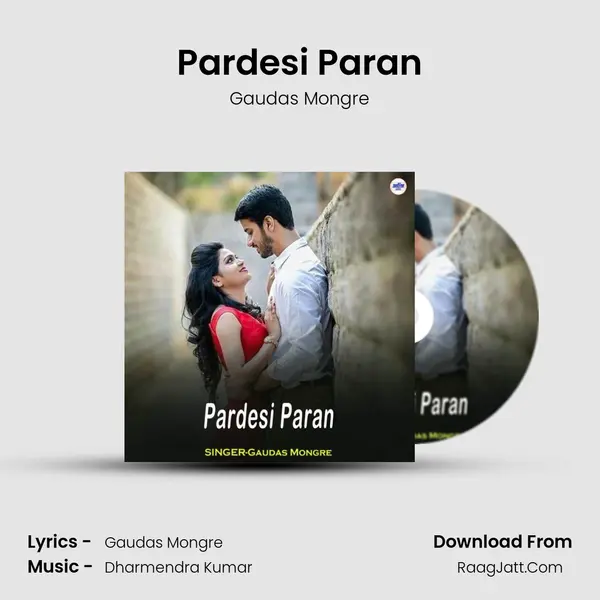 Pardesi Paran mp3 song