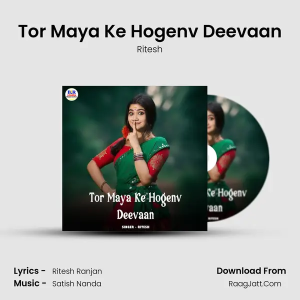 Tor Maya Ke Hogenv Deevaan mp3 song