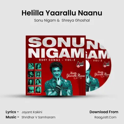Helilla Yaarallu Naanu Cover