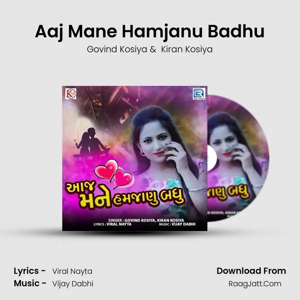 Aaj Mane Hamjanu Badhu MP3 Song by Govind Kosiya Cover