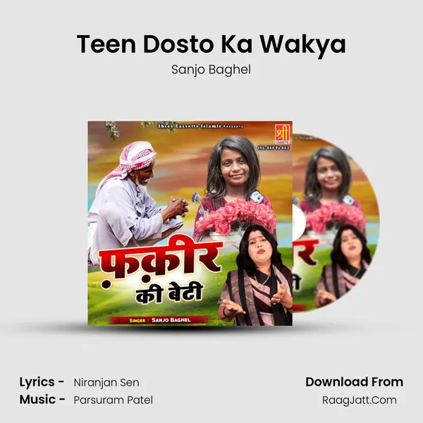 Teen Dosto Ka Wakya mp3 song