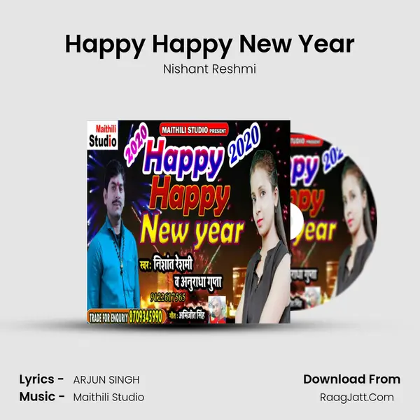 Happy Happy New Year MP3 Song by Nishant Reshmi Cover