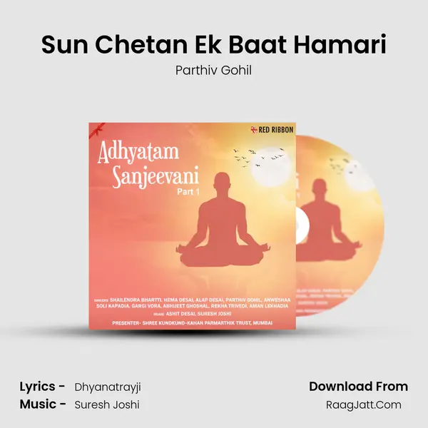 Sun Chetan Ek Baat Hamari MP3 Song by Parthiv Gohil Cover