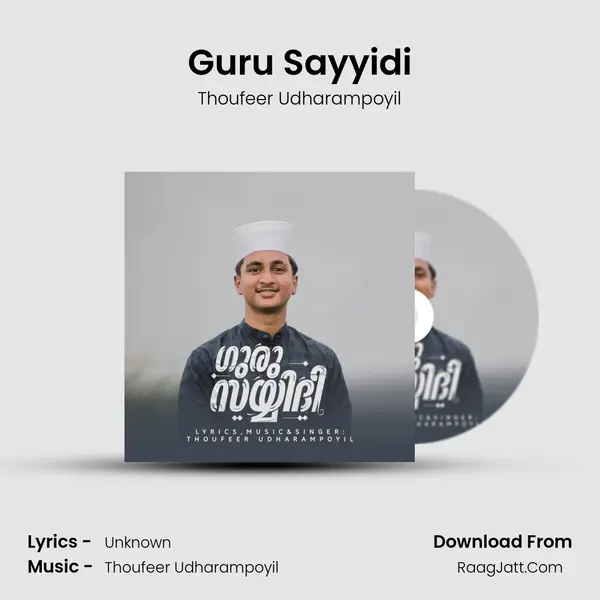 Guru Sayyidi - Thoufeer Udharampoyil