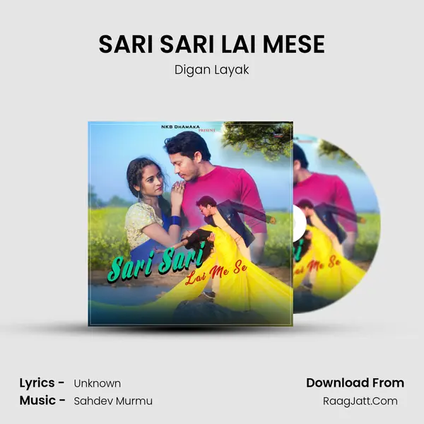 SARI SARI LAI MESE - Digan Layak