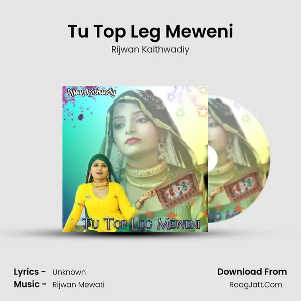 Tu Top Leg Meweni - Rijwan Kaithwadiy