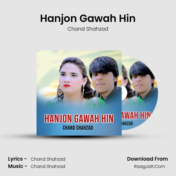Hanjon Gawah Hin - Chand Shahzad