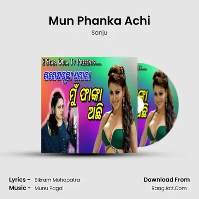 Mun Phanka Achi - Sanju