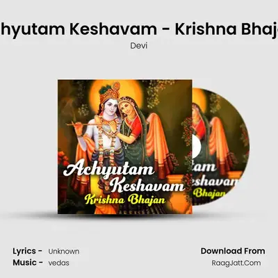 Achyutam Keshavam - Krishna Bhajan mp3 song