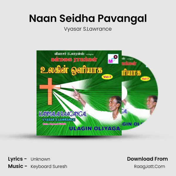Naan Seidha Pavangal MP3 Song by Vyasar S.Lawrance Cover
