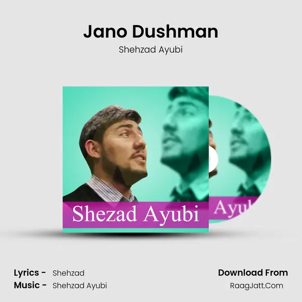 Jano Dushman - Shehzad Ayubi